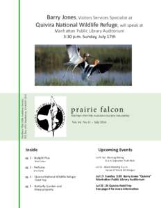 Barry Jones, Visitors Services Specialist at Quivira National Wildlife Refuge, will speak at Northern Flint Hills Audubon Society, P.O. Box 1932, Manhattan, KS