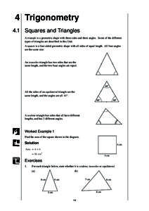 MEP Pupil Text 4  4 Trigonometry 4.1 Squares and Triangles A triangle is a geometric shape with three sides and three angles. Some of the different