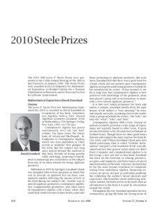 2010 Steele Prizes  The 2010 AMS Leroy P. Steele Prizes were presented at the 116th Annual Meeting of the AMS in