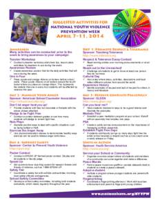 SUGGESTED ACTIVITIES FOR NATIONAL YOUTH VIOLENCE PREVENTION WEEK April 7-11, 2014
