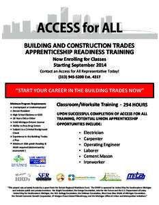 ACCESS for ALL BUILDING AND CONSTRUCTION TRADES APPRENTICESHIP READINESS TRAINING Now Enrolling for Classes Starting September 2014
