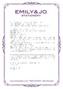 Attached are your wedding stationery pdf ’s for checking. You have up to 2 amendments at this stage. If possible, its always a good idea to print off the pdf ’s at home/work. Here is our proof checklist for reference