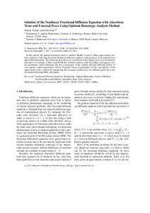 Solution of the Nonlinear Fractional Diffusion Equation with Absorbent Term and External Force Using Optimal Homotopy-Analysis Method Kumar Vishala and Subir Dasa,b a b