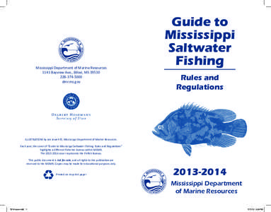 Mississippi Department of Marine Resources 1141 Bayview Ave., Biloxi, MS[removed]5000 dmr.ms.gov  Guide to