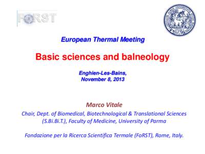 European Thermal Meeting  Basic sciences and balneology Enghien-Les-Bains, November 8, 2013