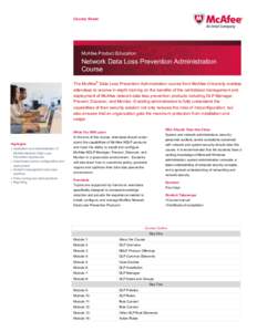 Course Sheet  McAfee Product Education Network Data Loss Prevention Administration Course