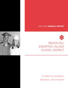 ANNUAL REPORT  INDIAN HILL EXEMPTED VILLAGE SCHOOL DISTRICT