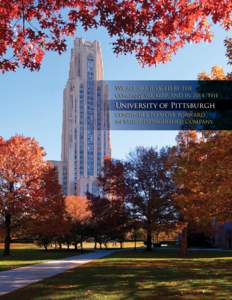 We all are judged by the company we keep, and in 2014, the University of Pittsburgh continues to move forward in very distinguished company.