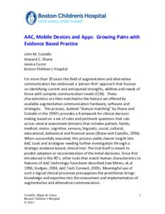  	  	   	  	   AAC,	  Mobile	  Devices	  and	  Apps:	  	  Growing	  Pains	  with	   Evidence	  Based	  Practice	   	  