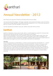 Annual NewsletterDear Friends and Supporters of kanthari and Braille Without Borders (BWB), 2012 was the year of the Dragon. The dragon represents speed, power and progress; each one of these characteristics actu