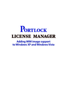 Portlock  license manager Adding WIM image support to Windows XP and Windows Vista