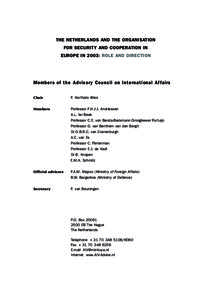 THE NETHERLANDS AND THE ORGANISATION FOR SECURITY AND COOPERATION IN EUROPE IN 2003: ROLE AND DIRECTION Members of the Advisor y Council on International Af fairs Chair
