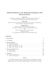 Global Solutions to the Boltzmann Equation with External Forces Seiji Ukai Department of Applied Mathematics, Yokohama National University 79-5 Tokiwadai, Hodogaya-ku, Yokohama[removed], Japan Tong Yang
