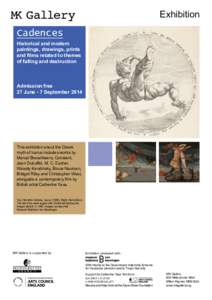 Exhibition  Cadences Historical and modern paintings, drawings, prints and films related to themes