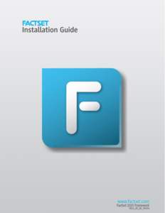FactSet 2013 Framework  2015_02_05_REV24 Installation Guide 2