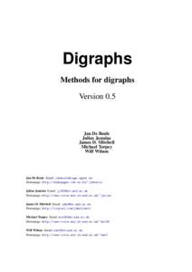 Digraphs Methods for digraphs Version 0.5 Jan De Beule Julius Jonušas