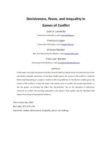 Decisiveness, Peace, and Inequality in Games of Conflict