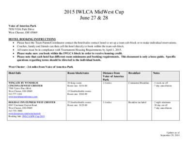 2015 IWLCA MidWest Cup June 27 & 28 Voice of America Park 7850 VOA Park Drive West Chester, OHHOTEL BOOKING INSTRUCTIONS
