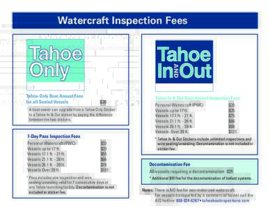 Watercraft Inspection Fees  16 Tahoe-Only Boat Annual Fees for all Sealed Vessels