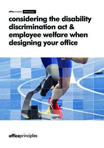 officeprinciples  Whitepaper considering the disability discrimination act &