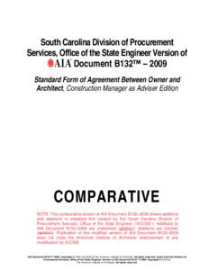 South Carolina Division of Procurement Services, Office of the State Engineer Version of Document B132™ – 2009 Standard Form of Agreement Between Owner and Architect, Construction Manager as Adviser Edition