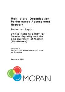 Multilateral Organisation Performance Assessment Network Te c h n i c a l R e p o r t United Nations Entity for Gender Equality and the