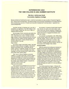 EXPERIENCING ASIA THE 1998 COLLEGE IN ASIA SUMMER INSTITUTE Bernice J. deGannes Scott Economics, Spelman College Bernice deGannes Scott teaches macro- and micro-economics courses as well as 