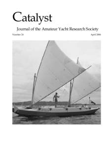 Catalyst Journal of the Amateur Yacht Research Society Number 24 April 2006