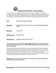 Request for Proposal (RFP) – Contract Services This RFP is published in support of ongoing programs, directed by the National Fallen Firefighters Foundation (NFFF). All potential respondents to this RFP are urged to re
