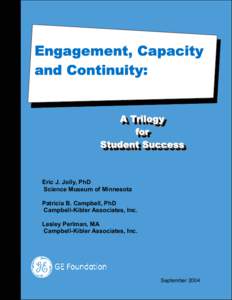 Engagement, Capacity and Continuity: A A Trilogy Trilogy for