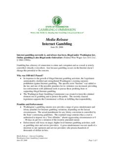 STATE OF WASHINGTON  GAMBLING COMMISSION “Protect the Public by Ensuring that Gambling is Legal and Honest”