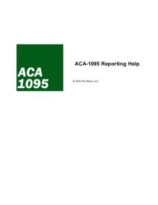 ACA-1095 Reporting Help  © 2015 Pro-Ware, LLC Contents