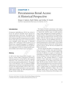 1  c ha p t e r 1 Percutaneous Renal Access: A Historical Perspective