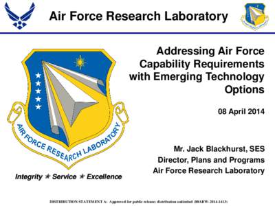 United States Department of Defense / Air Force Research Laboratory / Kirtland Air Force Base / Air Force Space Command / Edwards Air Force Base / Air Education and Training Command / Eglin Air Force Base / United States Air Force / United States / The Pentagon