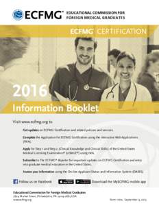 EDUCATIONAL COMMISSION FOR FOREIGN MEDICAL GRADUATES EDUCATIONAL COMMISSION FOR FOREIGN MEDICAL GRADUATES  CERTIFICATION