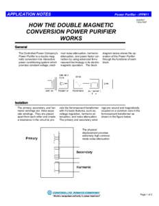 APPLICATION NOTES  Power Purifier - IPP#11 HOW THE DOUBLE MAGNETIC CONVERSION POWER PURIFIER