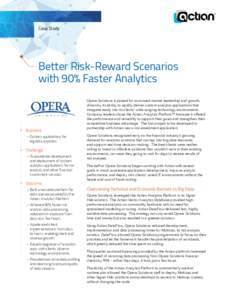 Case Study  Better Risk-Reward Scenarios with 90% Faster Analytics  Business