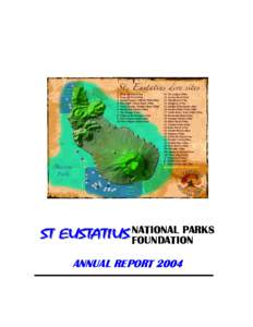 PARKS ST EUSTATIUS NATIONAL FOUNDATION ANNUAL REPORT 2004