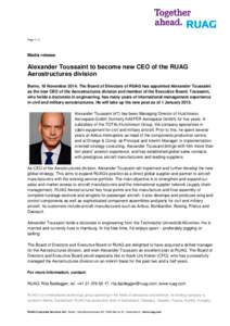 Page[removed]Media release Alexander Toussaint to become new CEO of the RUAG Aerostructures division