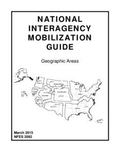NATIONAL INTERAGENCY MOBILIZATION GUIDE Geographic Areas