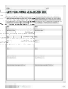 Name_ __________________________________________________________ DATE_______________________  NEW YORK TIMES VOCABULARY LOG Directions: Use The New York Times to learn vocabulary by choosing articles that interest you an