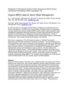 Published in: International Erosion Control Association (IECA) Annual Conference Proceedings, 2006, Long Beach, CA Organic BMPs Used for Storm Water Management Dr. L. Britt Faucette, 1352 North Ave, NE Suite 10, Atlanta,