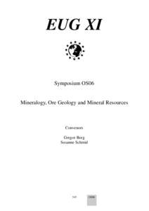EUG XI  Symposium OS06 Mineralogy, Ore Geology and Mineral Resources