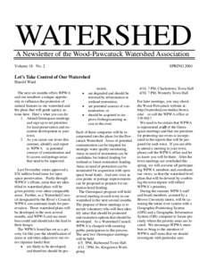 WATERSHED A Newsletter of the Wood-Pawcatuck Watershed Association Volume 18 No. 2 SPRING 2001