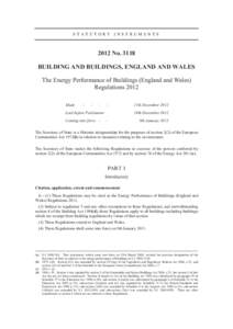 STATUTORY INSTRUMENTSNoBUILDING AND BUILDINGS, ENGLAND AND WALES The Energy Performance of Buildings (England and Wales) Regulations 2012
