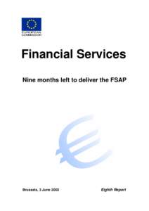 Financial Services - Nine months left to deliver the Financial Services Action Plan