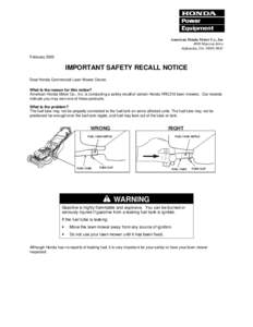 American Honda Motor Co., Inc 4900 Marconi drive Alpharetta, GAFebruaryIMPORTANT SAFETY RECALL NOTICE