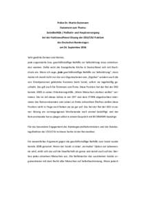 Prälat Dr. Martin Dutzmann Statement zum Thema: Suizidbeihilfe / Palliativ- und Hospizversorgung bei der fraktionsoffenen Sitzung der CDU/CSU Fraktion des Deutschen Bundestages am 24. September 2014