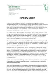 January Digest Traditionally I’ve used January’s article for review/soul searchingprovides an abundance of material for rumination. Where have we been, and where are we going? The most “in-your-face” issue