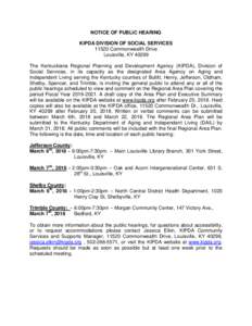 NOTICE OF PUBLIC HEARING KIPDA DIVISION OF SOCIAL SERVICESCommonwealth Drive Louisville, KYThe Kentuckiana Regional Planning and Development Agency (KIPDA), Division of Social Services, in its capacity as t